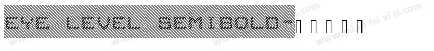 Eye Level SemiBold字体转换